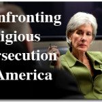 Confronting Religious Persecution in America:  Neither Apostasy nor Dhimmitude! 2